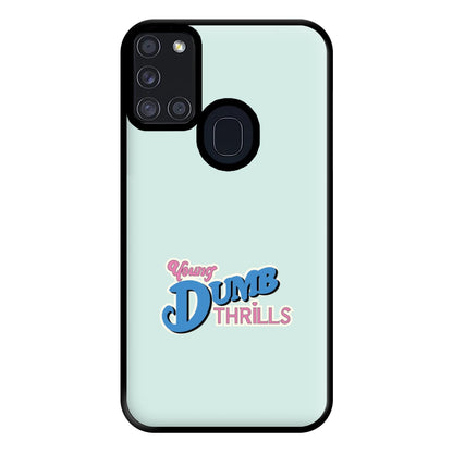 Young Dumb Thrills - Obviously - McBand Phone Case for Galaxy A21s