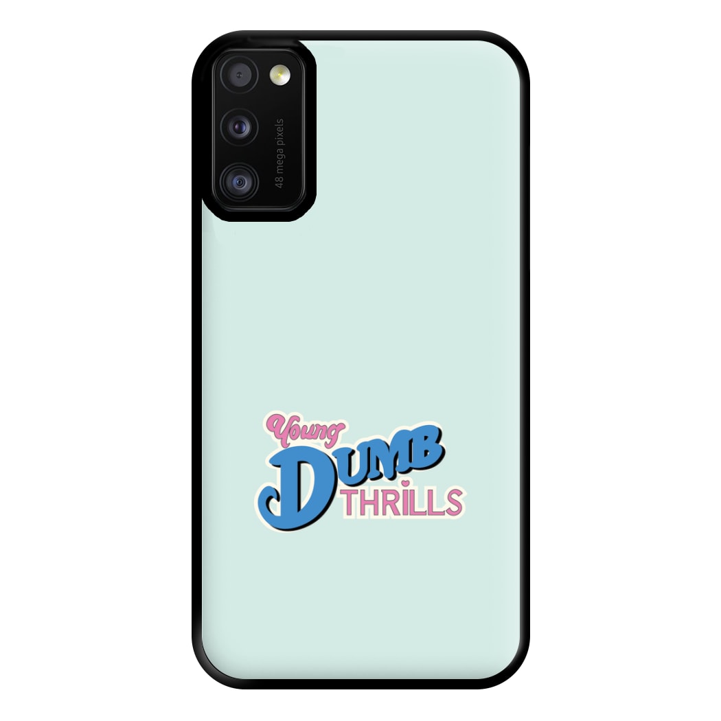 Young Dumb Thrills - Obviously - McBand Phone Case for Galaxy A41