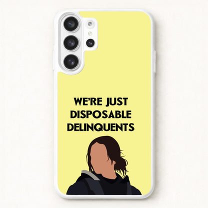 Disposable Delinquents Phone Case for Galaxy S26 Ultra