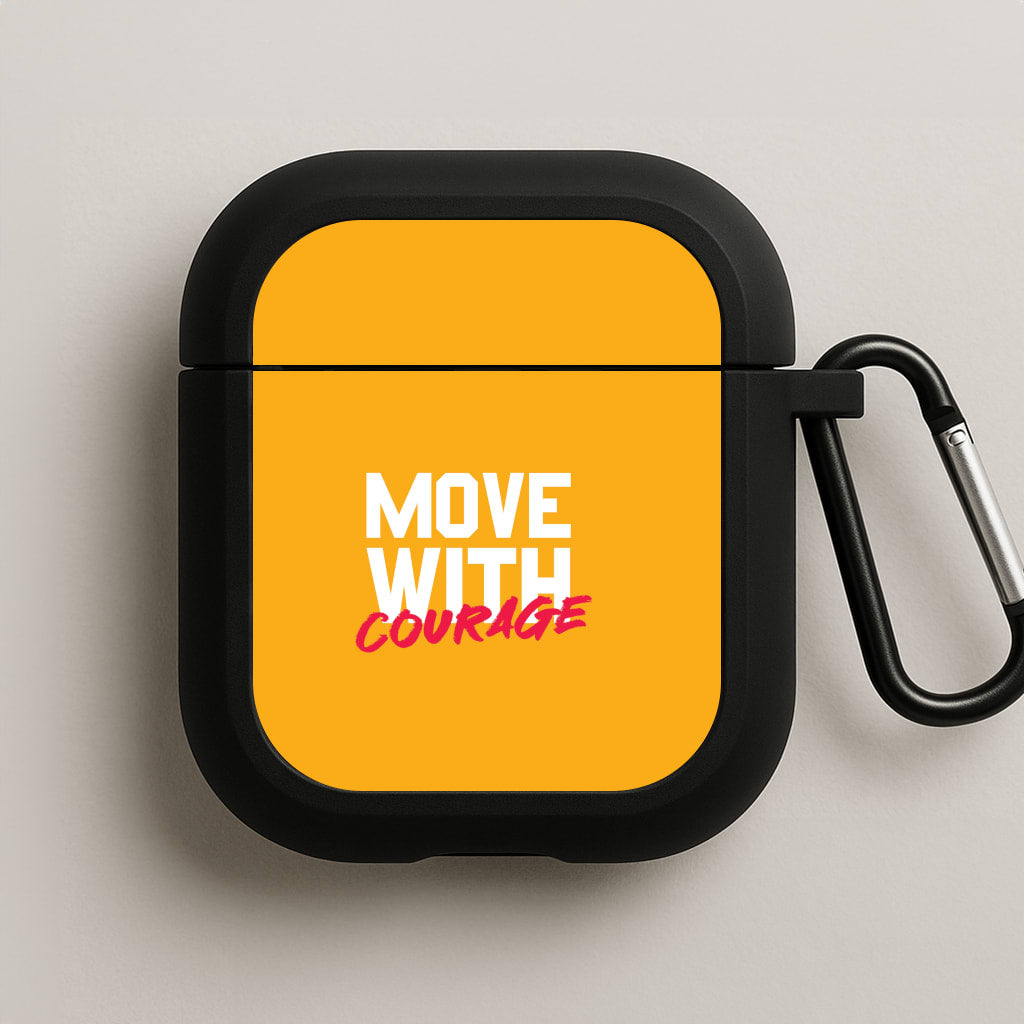 Move With Courage AirPods Case