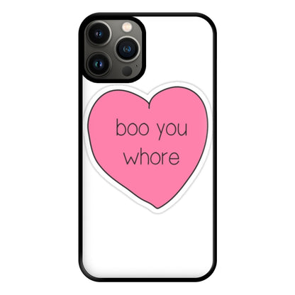 Boo You Whore - Heart Phone Case for iPhone 11 Pro Max