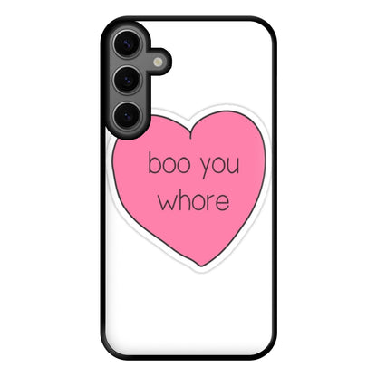 Boo You Whore - Heart Phone Case for Galaxy S23FE