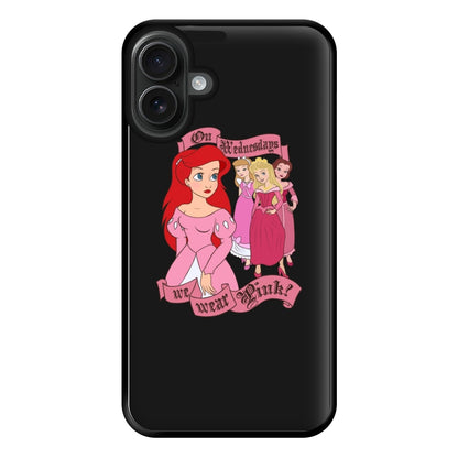 On Wednesdays We Wear Pink - Princesses Phone Case for iPhone 16 Plus