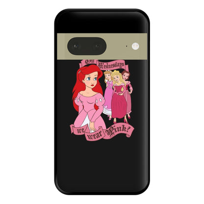 On Wednesdays We Wear Pink - Princesses Phone Case for Google Pixel 7a