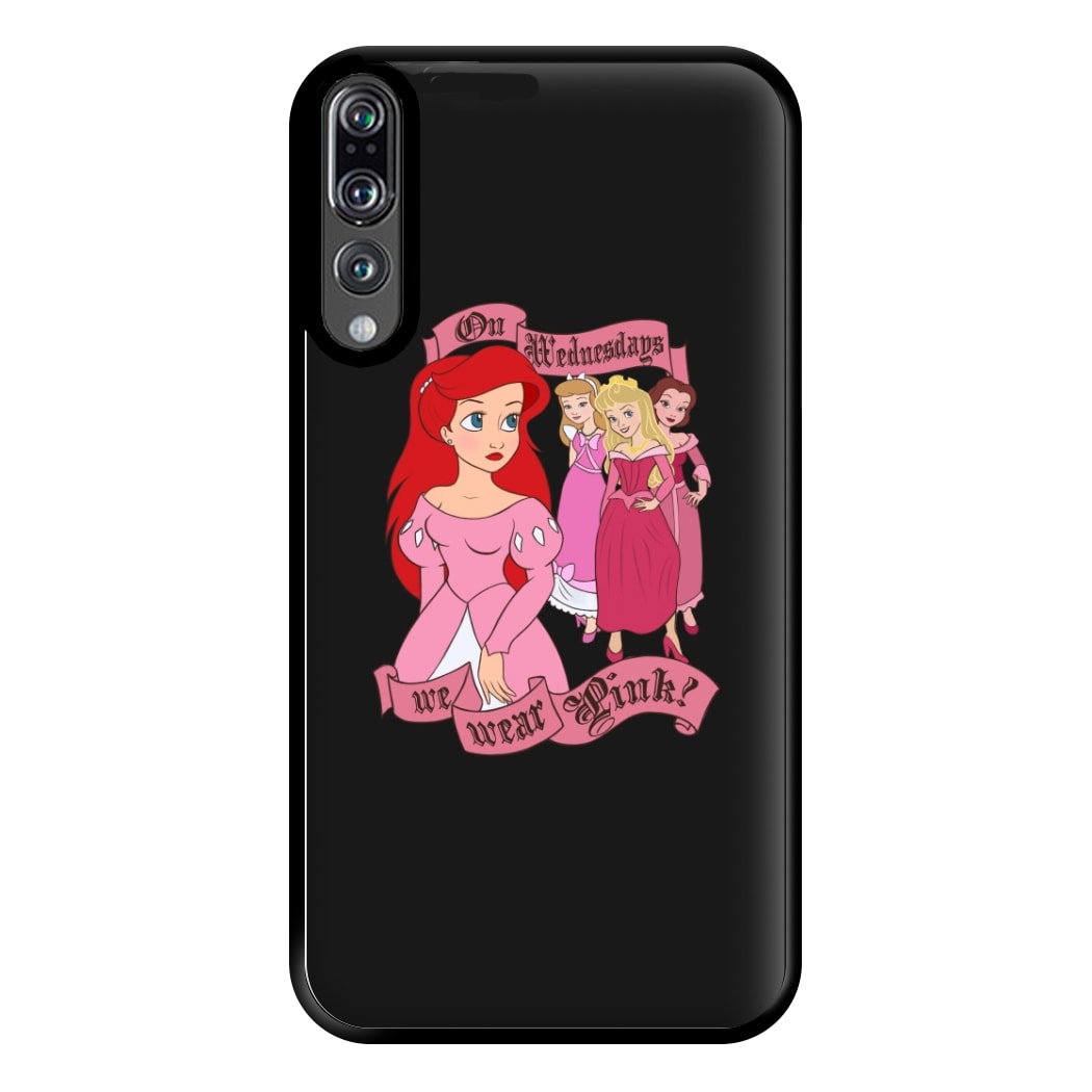 On Wednesdays We Wear Pink - Princesses Phone Case for Huawei P20 Pro