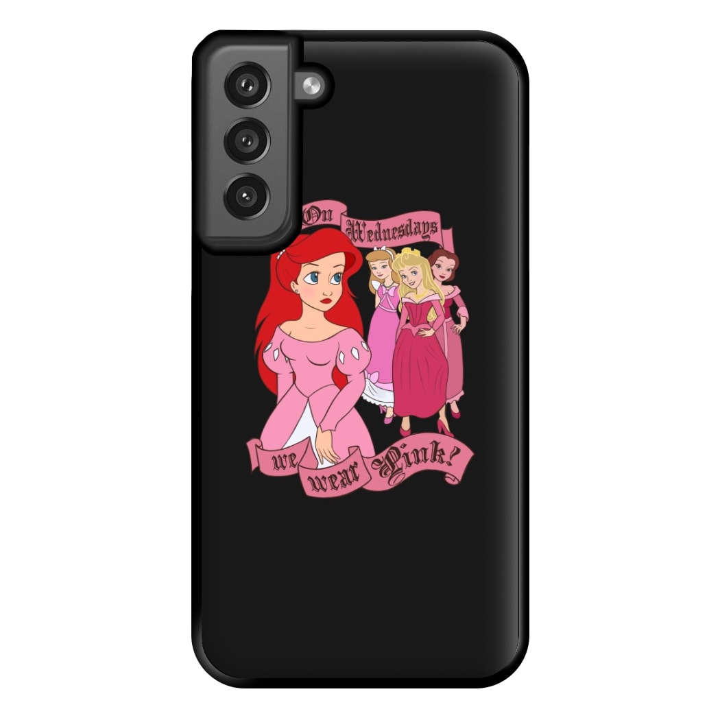 On Wednesdays We Wear Pink - Princesses Phone Case for Galaxy S21FE