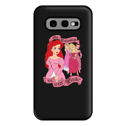 On Wednesdays We Wear Pink - Princesses Phone Case for Galaxy S10e