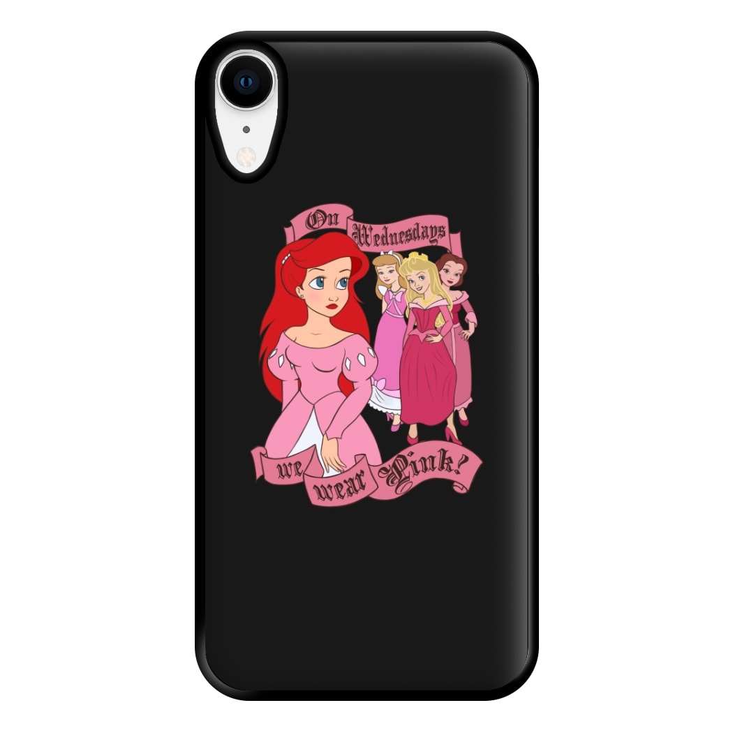 On Wednesdays We Wear Pink - Princesses Phone Case for iPhone XR