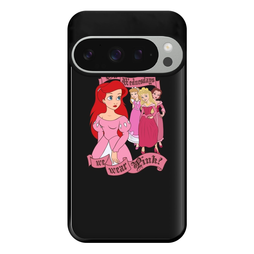 On Wednesdays We Wear Pink - Princesses Phone Case for Google Pixel 9 Pro XL