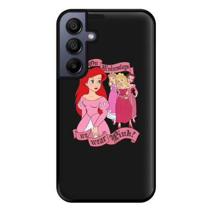 On Wednesdays We Wear Pink - Princesses Phone Case for Galaxy A15