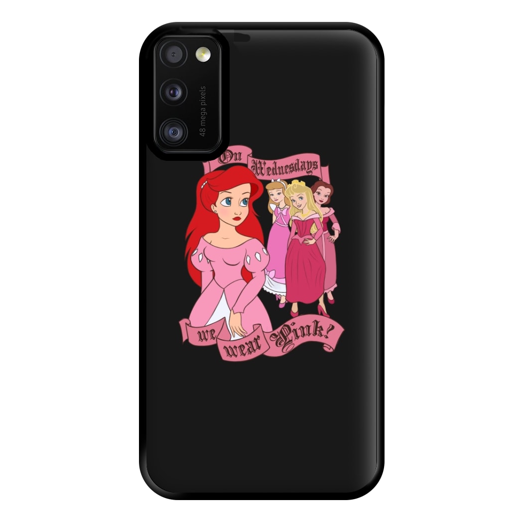 On Wednesdays We Wear Pink - Princesses Phone Case for Galaxy A41