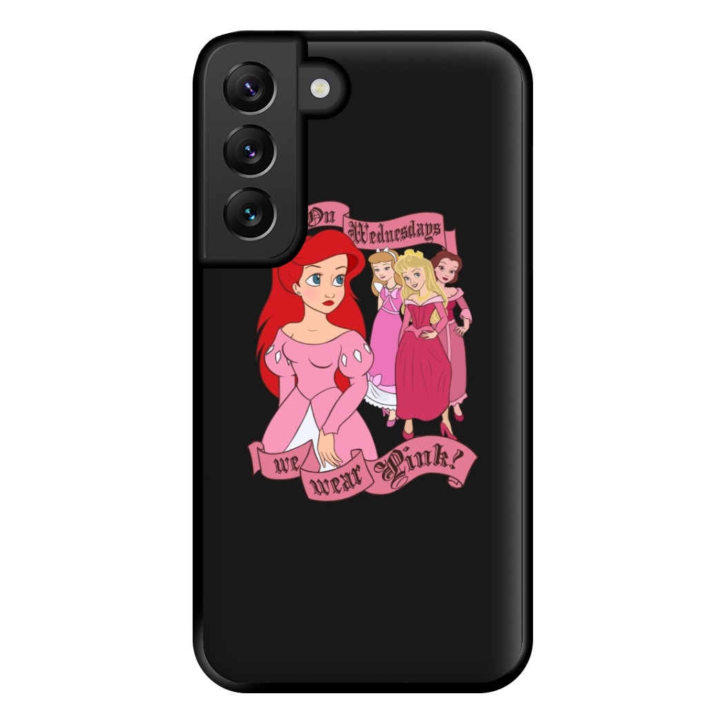 On Wednesdays We Wear Pink - Princesses Phone Case for Galaxy S22 Plus