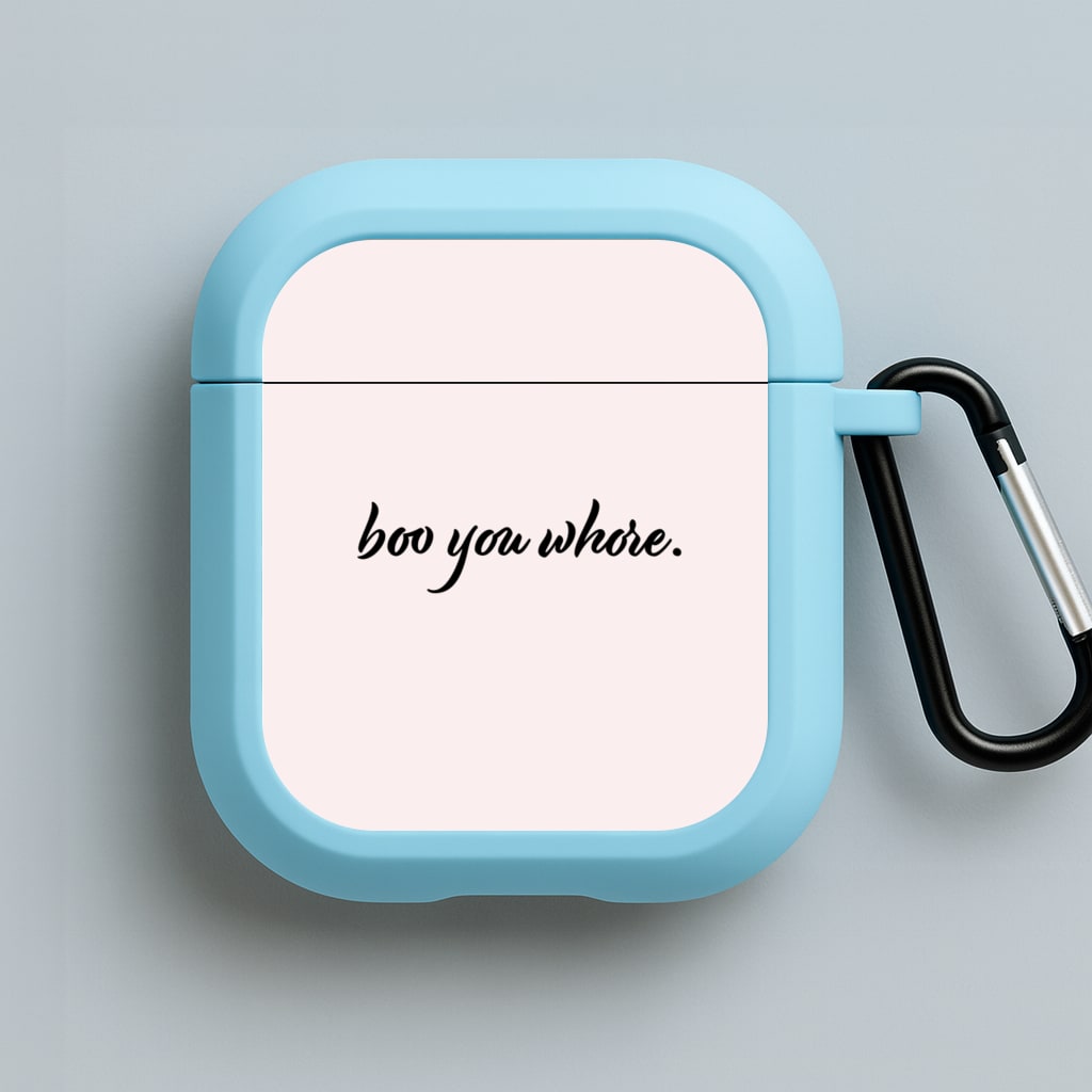 Boo You Whore Blue AirPods Case
