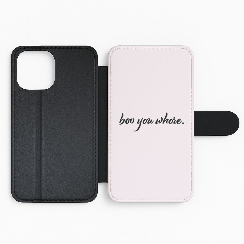 Boo You Whore Flip Phone Case