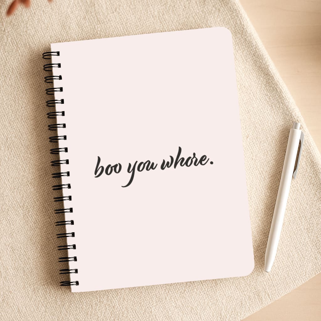 Boo You Whore Notepad