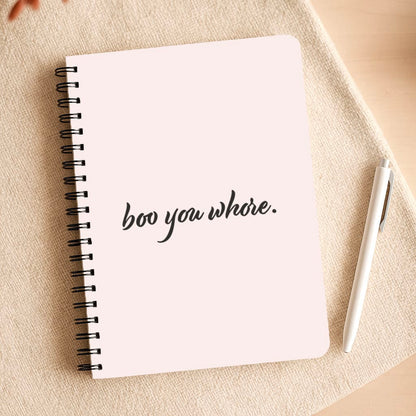 Boo You Whore Notepad