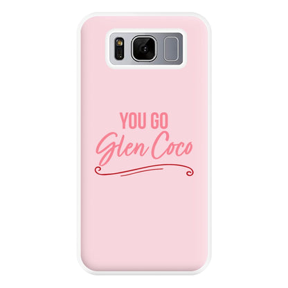 You Go Glen Coco Phone Case for Galaxy S8 Plus