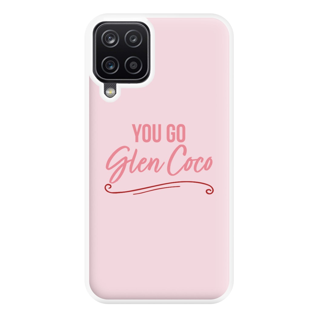 You Go Glen Coco Phone Case for Galaxy A12