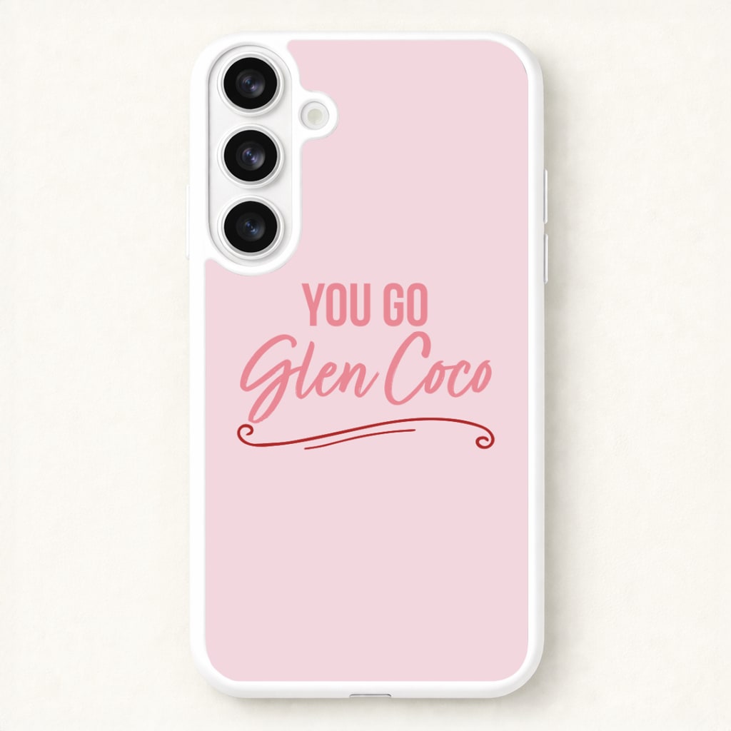 You Go Glen Coco Phone Case for Galaxy S26