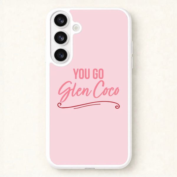 You Go Glen Coco Phone Case for Galaxy S26