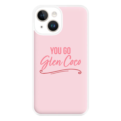 You Go Glen Coco Phone Case for iPhone 14