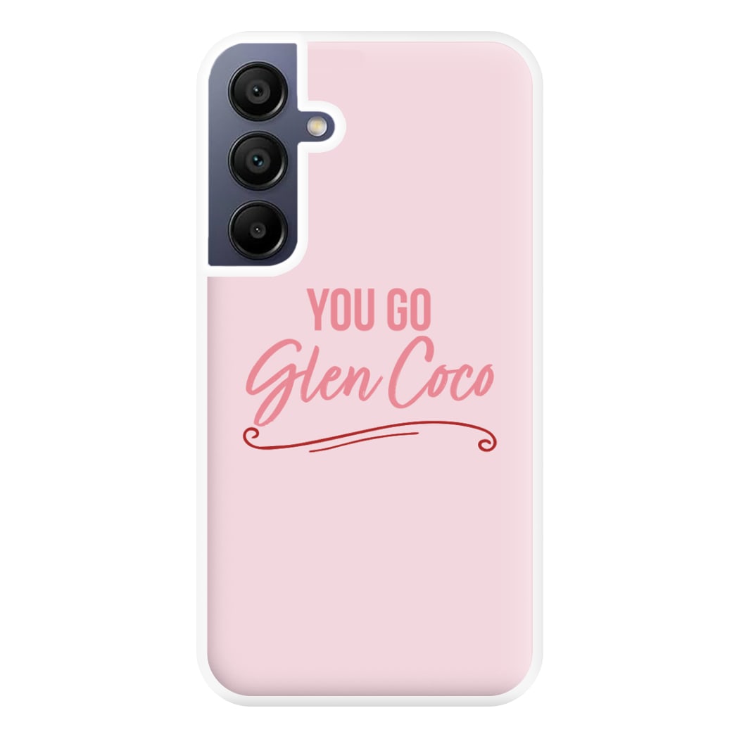 You Go Glen Coco Phone Case for Galaxy A16