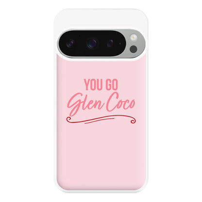 You Go Glen Coco Phone Case for Google Pixel 9 Pro XL