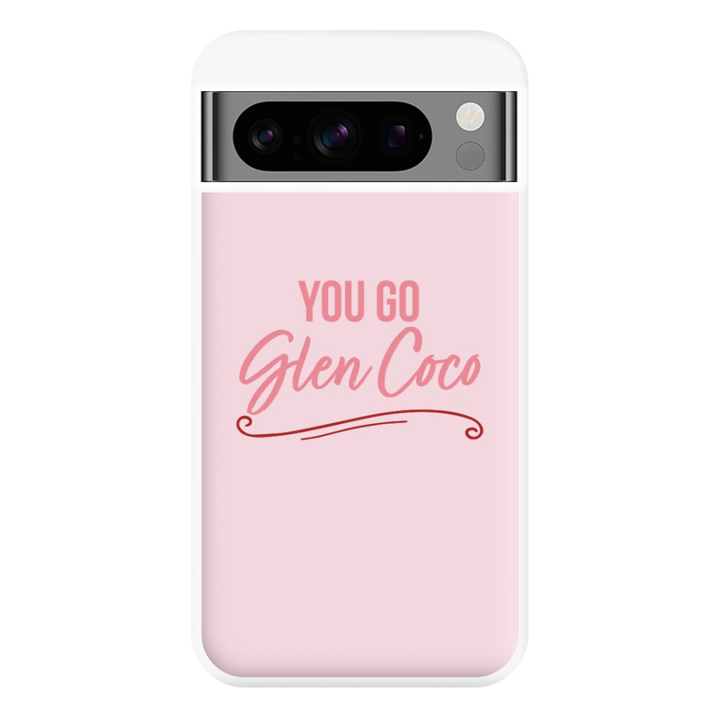 You Go Glen Coco Phone Case for Google Pixel 8 Pro