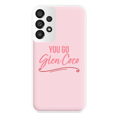 You Go Glen Coco Phone Case for Galaxy A33