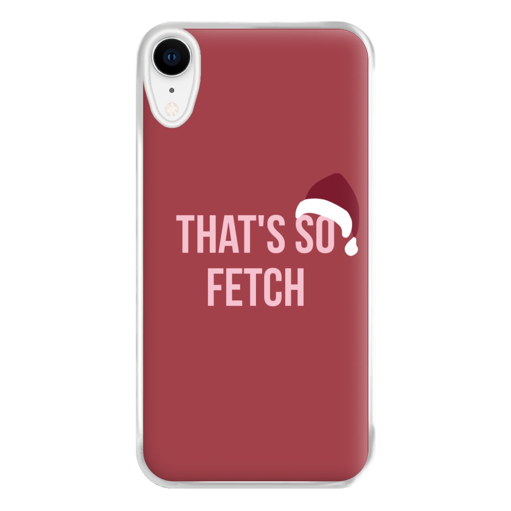 That's So Fetch - Christmas Meanies Phone Case for iPhone XR