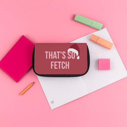 That's So Fetch - Christmas Meanies Pencil Case