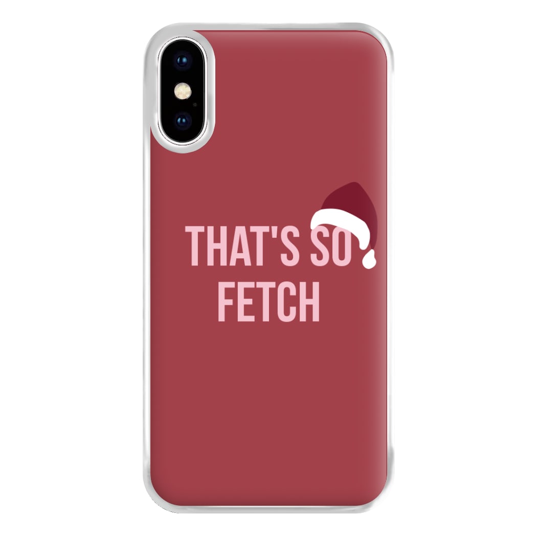 That's So Fetch - Christmas Meanies Phone Case for iPhone XS Max