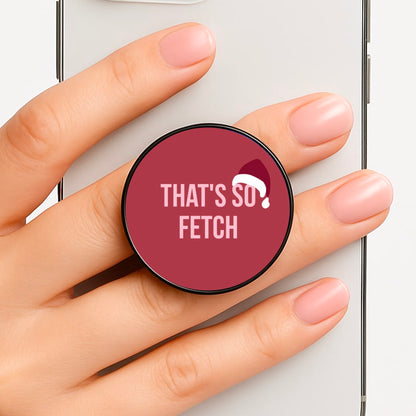That's So Fetch - Christmas Meanies Phone Grip
