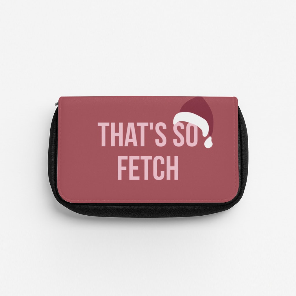 That's So Fetch - Christmas Meanies Pencil Case