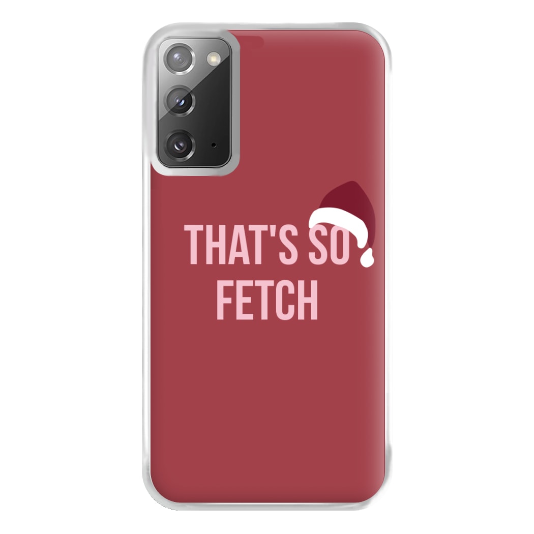 That's So Fetch - Christmas Meanies Phone Case for Galaxy Note 20 Ultra