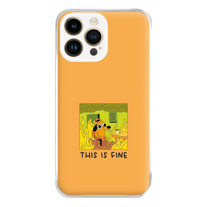 This Is Fine - Memes Phone Case for iPhone 14 Pro Max