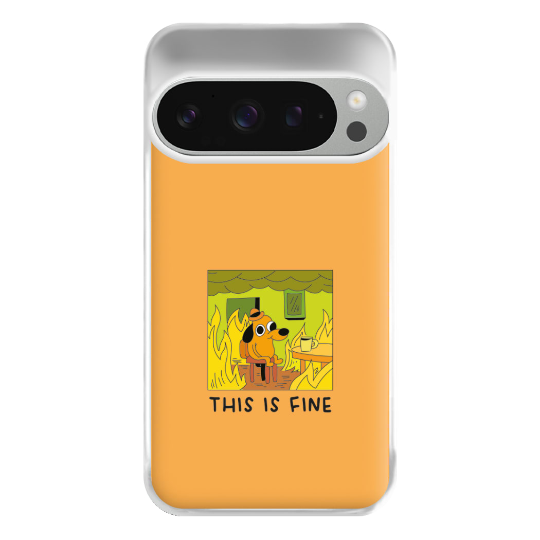 This Is Fine - Memes Phone Case for Google Pixel 9 Pro XL