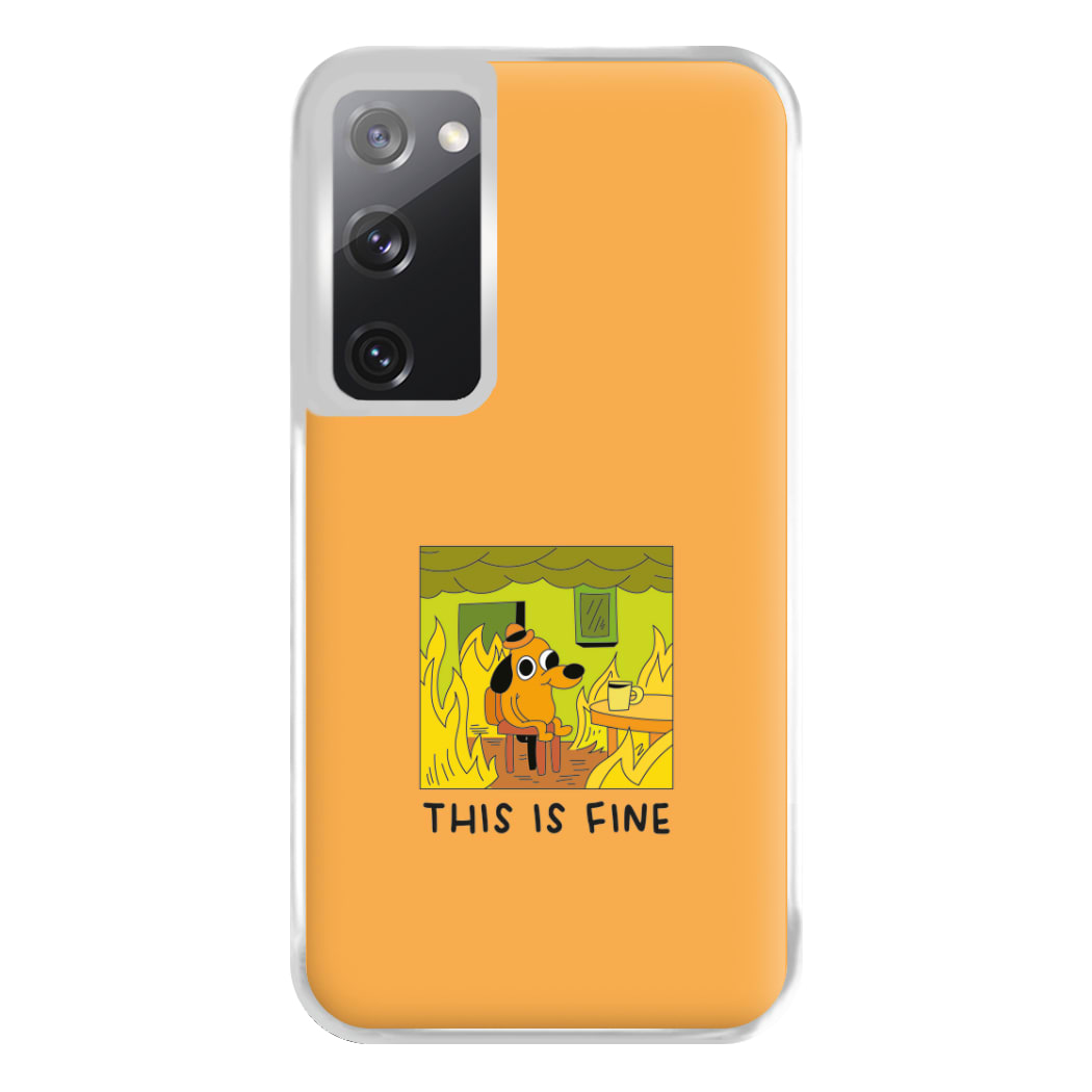 This Is Fine - Memes Phone Case for Galaxy S20FE