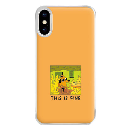 This Is Fine - Memes Phone Case for iPhone XS Max