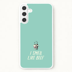 I Smell Like Beef - Memes Phone Case for Galaxy A37
