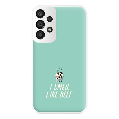 I Smell Like Beef - Memes Phone Case for Galaxy A33