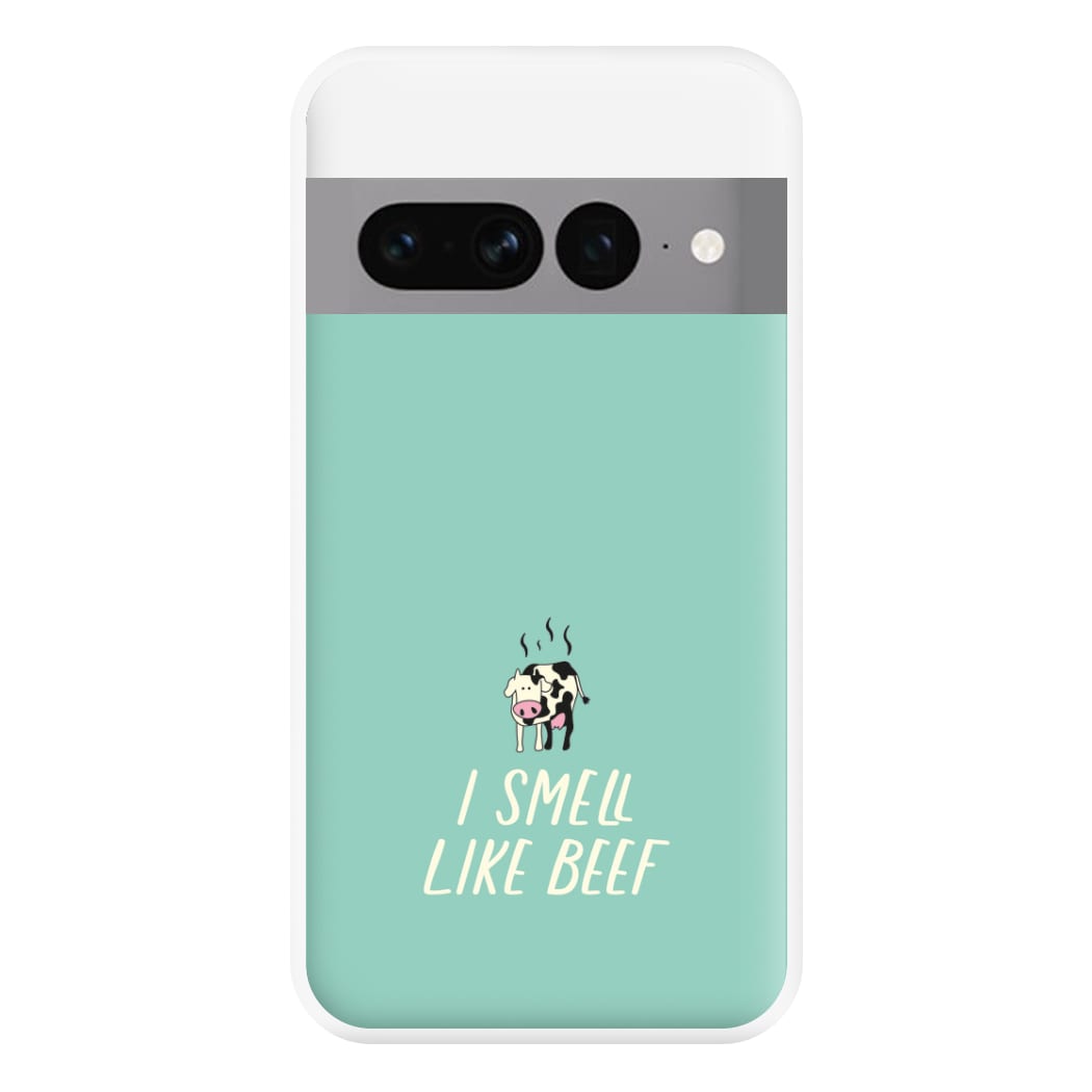 I Smell Like Beef - Memes Phone Case for Google Pixel 7 Pro