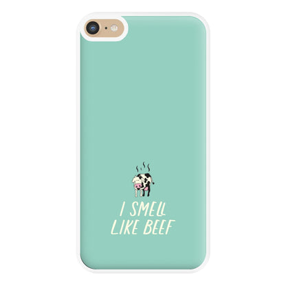 I Smell Like Beef - Memes Phone Case for iPhone 6 Plus / 7 Plus / 8 Plus