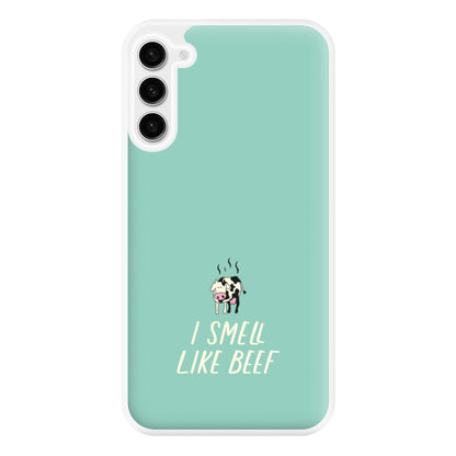 I Smell Like Beef - Memes Phone Case for Galaxy S23FE