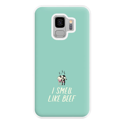 I Smell Like Beef - Memes Phone Case for Galaxy S9 Plus