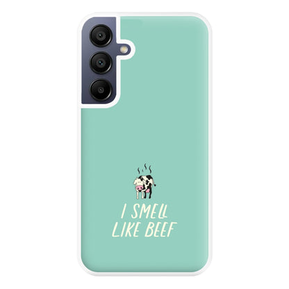 I Smell Like Beef - Memes Phone Case for Galaxy A16