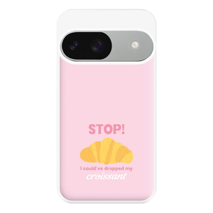 I Could've Dropped My Croissant - Memes Phone Case for Google Pixel 9 / 9 Pro