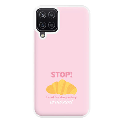 I Could've Dropped My Croissant - Memes Phone Case for Galaxy A12