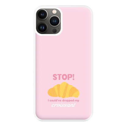 I Could've Dropped My Croissant - Memes Phone Case for iPhone 11 Pro Max