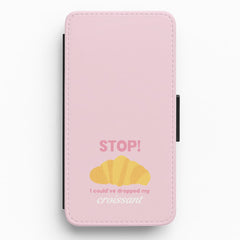 I Could've Dropped My Croissant - Memes Flip / Wallet Phone Case